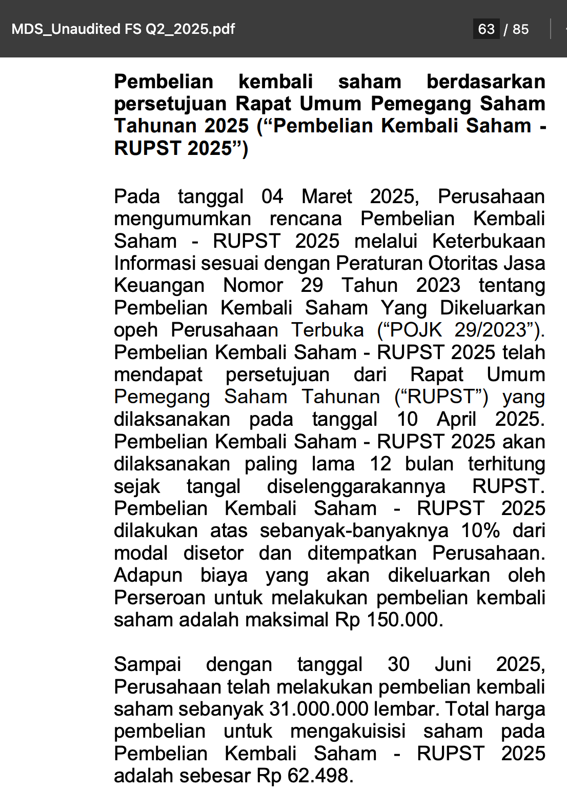 Per akhir H1 2025 sudah buyback 31jt lembar saham dengan harga rata-rata per lembarnya  Rp2,016