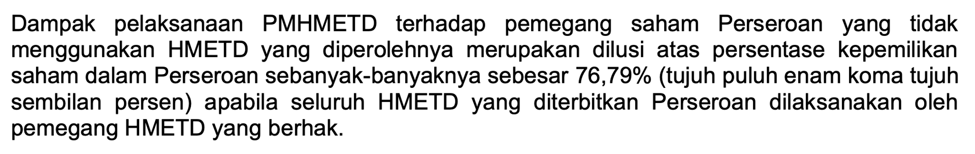 Bagi mereka yang gak ikut RI akan terdilusi kepemilikan sahamnya.